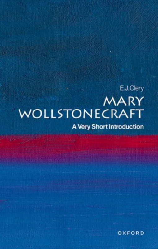 Mary Wollstonecraft - E. J.  Clery