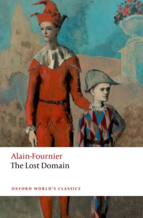 The Lost Domain - Alain-Fournier - kniha z kategorie Společenská beletrie