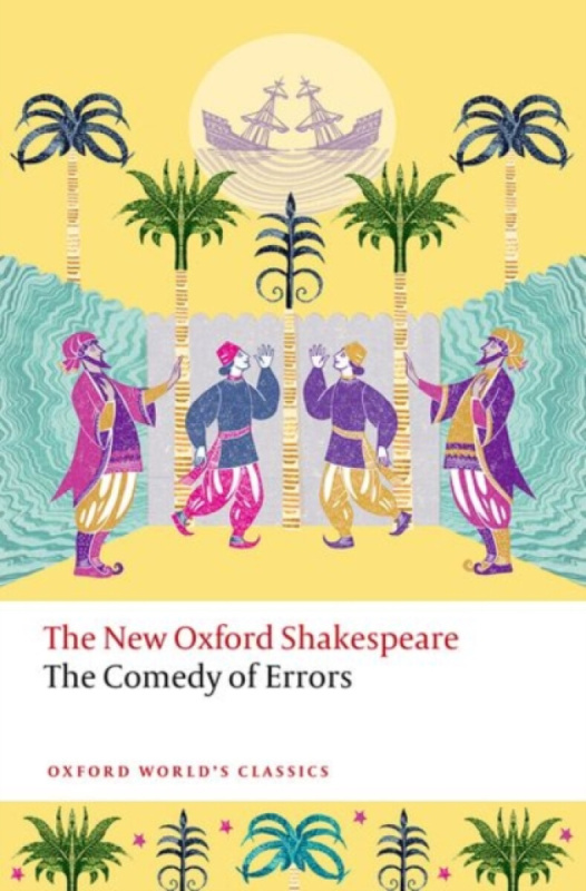 The Comedy of Errors (The New Oxford Shakespeare) - William Shakespeare, Sarah Neville - kniha z kategorie Drama a divadelní hry