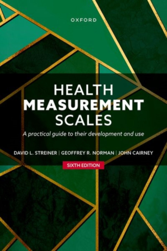 Health Measurement Scales - Dr John  Cairney, Prof Geoffrey R.  Norman, Prof David L.  Streiner