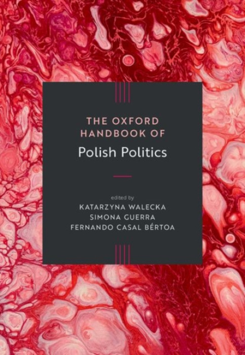 Oxford University Press Oxford Handbook of Polish Politics