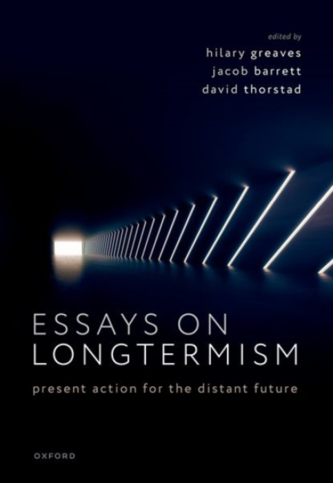 Oxford University Press Essays on Longtermism