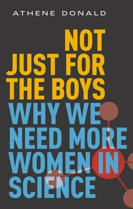Oxford University Press Not Just for the Boys - Donald, Athene