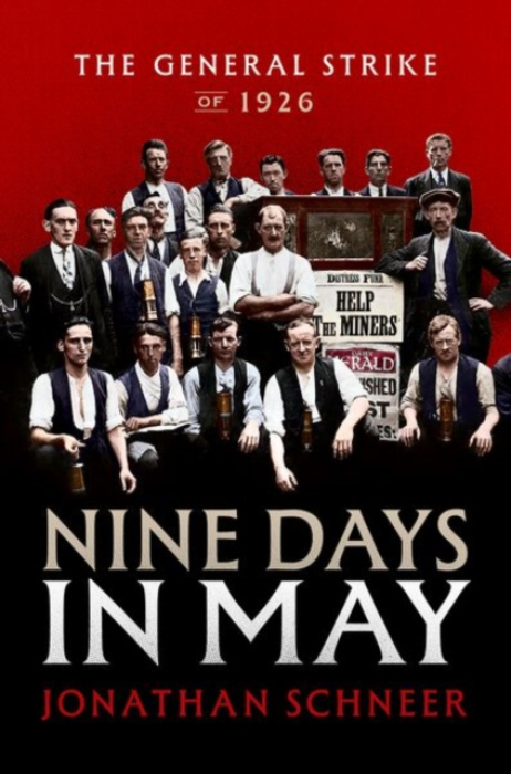 Oxford University Press Nine Days in May - Schneer, Jonathan (Professor Emeritus, Professor Emeritus, Georgia Institute of Technology)