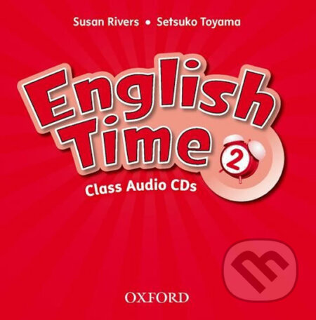 English Time 2: Class Audio CDs /2/ (2nd) - Susan Rivers - audiokniha z kategorie 1. stupeň