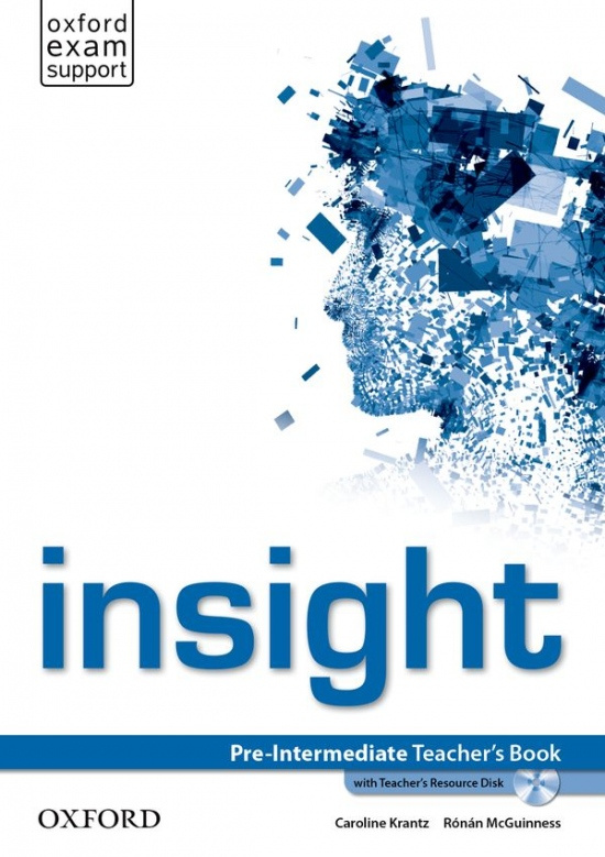 Insight Pre-Intermediate Teacher´s Book and Teacher´s Resource MultiROM Pack Oxford University Press