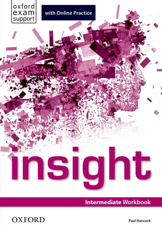 Insight Intermediate Workbook with Online Practice Oxford University Press