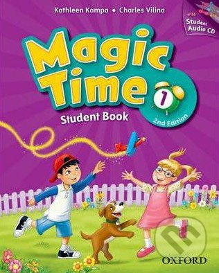 Magic Time 1: Student Book (Second Edition) - Kathleen Kampa, Charles Vilina - kniha z kategorie Jazykové učebnice a slovníky