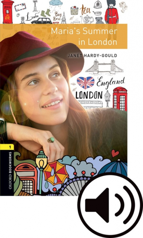 New Oxford Bookworms Library 1 Maria´s Summer in London with Audio Mp3 Pack Oxford University Press