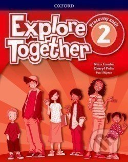 Explore Together 2 - Pracovný zošit ((SK Edition)) - kniha z kategorie Jazykové učebnice a slovníky