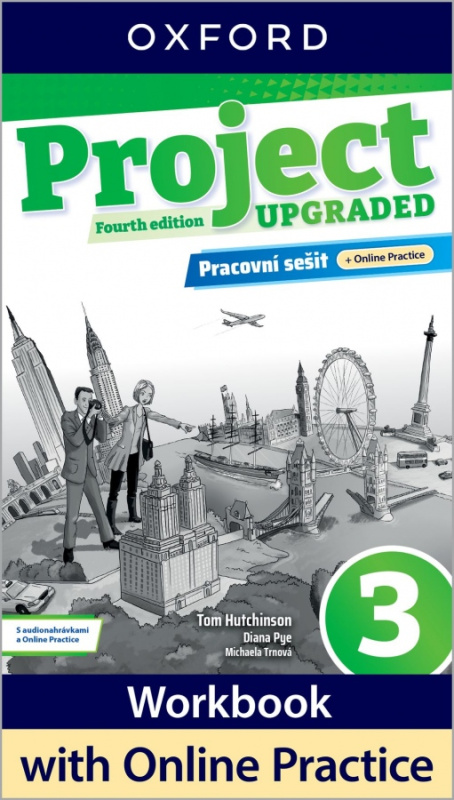 Project Fourth Edition Upgraded edition 3 Pracovní sešit s Online Practice Oxford University Press