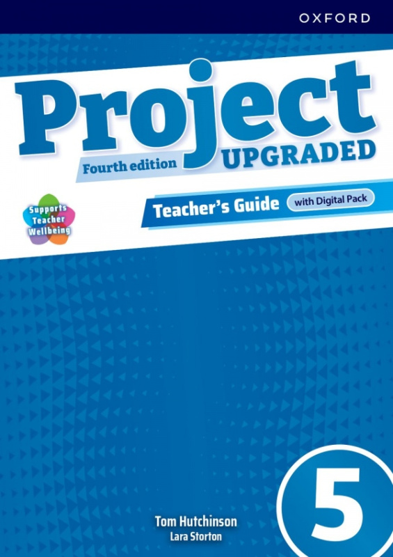 Project Fourth Edition Upgraded edition 5 Teacher´s Guide with Digital pack Oxford University Press