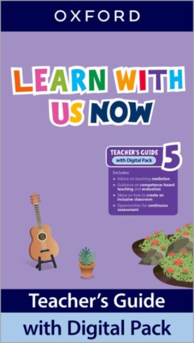 Oxford University Press Learn With Us Now: Level 5: Teacher's Guide with Digital Pack