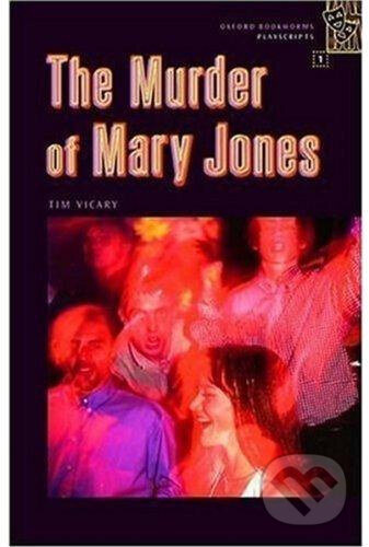Library 1 - The Murder of Mary Jones (Oxford Bookworms Library) - kniha z kategorie Jazykové učebnice a slovníky