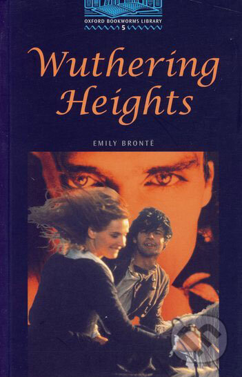 Library 5 - Wuthering Heights +CD (Oxford Bookworms Library) - kniha z kategorie Jazykové učebnice a slovníky