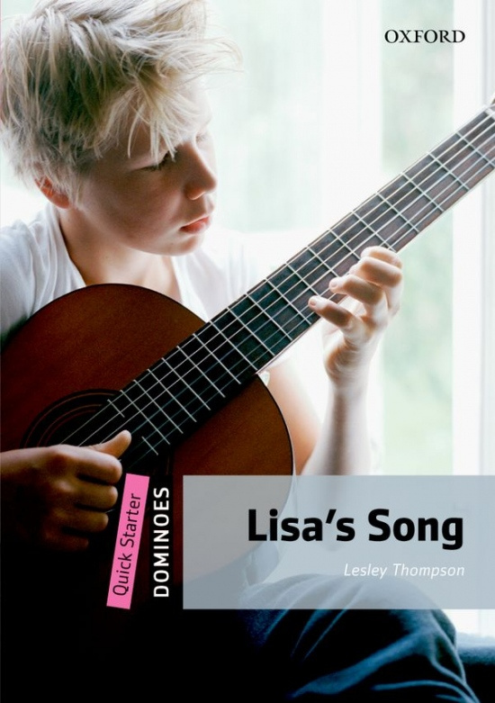 Dominoes Quick Starter Lisa´s Song Oxford University Press