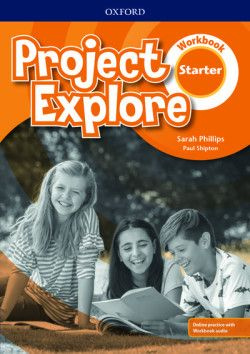 Project Explore - Starter - Workbook with Online Practice - kniha z kategorie 1. stupeň