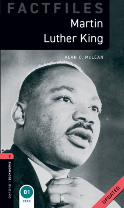 Oxford University Press Oxford Bookworms Library: Level 3:: Martin Luther King Updated - C. McLean, Alan