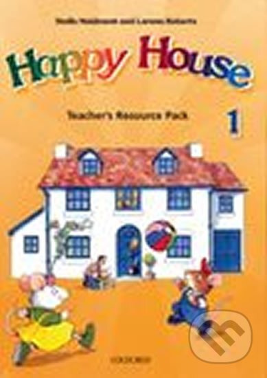Happy House 1 Teacher´s Resource Pack - Stella Maidment, Lorena Roberts - kniha z kategorie Jazykové učebnice a slovníky