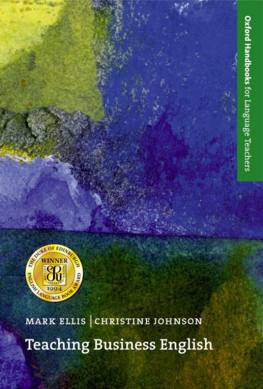 Oxford Handbooks for Language Teachers Teaching Business English Oxford University Press