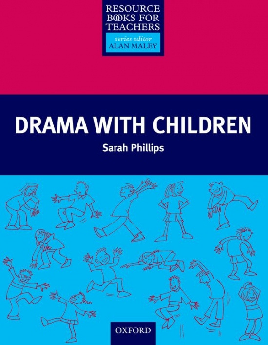 Primary Resource Books for Teachers Drama with Children Oxford University Press