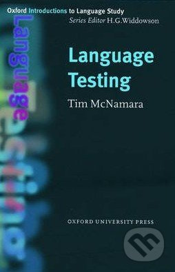 Language Testing - Tim McNamara - kniha z kategorie Jazykové učebnice a slovníky