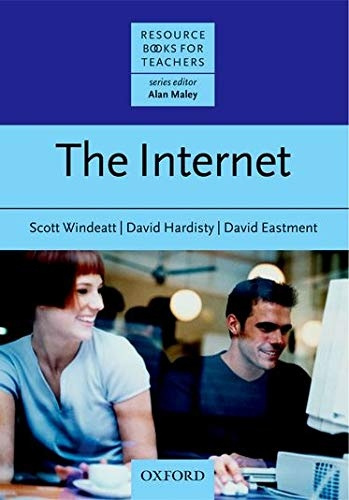 Resource Books for Teachers The Internet Oxford University Press