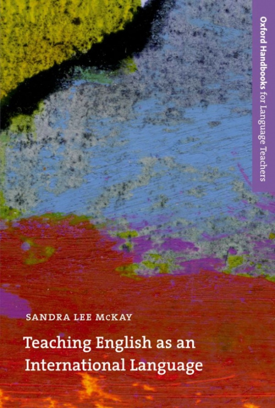 Oxford Handbooks for Language Teachers Teaching English as an International Language Oxford University Press