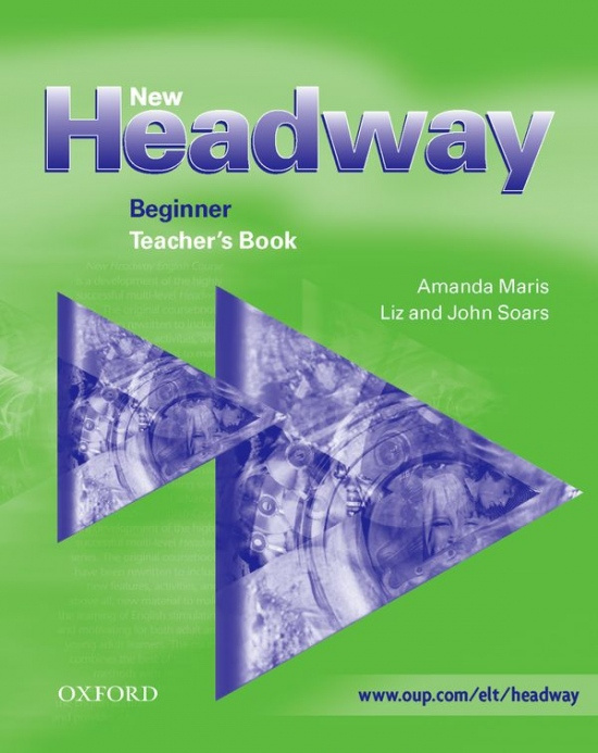 New Headway Beginner Teacher´s Book - Liz Soars, John Soars, Amanda Maris