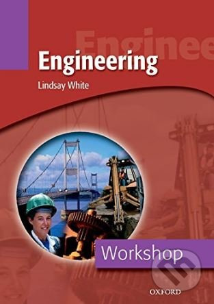Engineering: Workshop - Lindsay White - kniha z kategorie Jazykové učebnice a slovníky