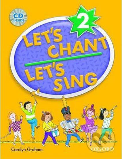 Let´s Chant, Let´s Sing 2: Book + Audio CD Pack - Caroline Graham - kniha z kategorie 1. stupeň