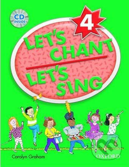 Let´s Chant, Let´s Sing 4: Book + Audio CD Pack - Caroline Graham - kniha z kategorie 1. stupeň