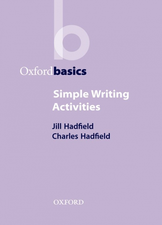 Oxford Basics Simple Writing Activities Oxford University Press