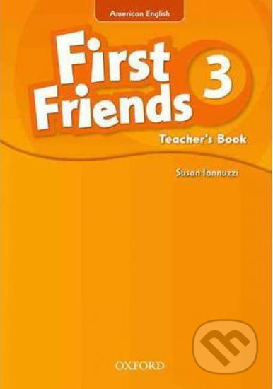 First Friends American Edition 3: Teacher´s Book - Susan Iannuzzi - kniha z kategorie 1. stupeň