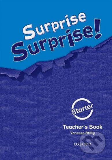 Surprise Surprise! Starter: Teacher´s Book - Vanessa Reilly - kniha z kategorie 1. stupeň