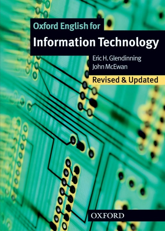 OXFORD ENGLISH FOR INFORMATION TECHNOLOGY New Edition STUDENT´S BOOK Oxford University Press