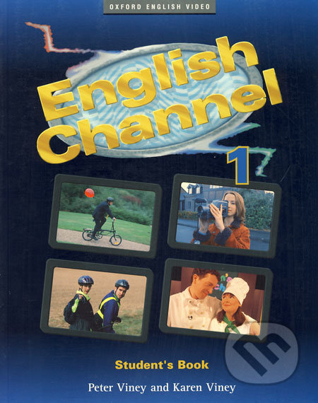 English Channel 1 - Student's Book - Peter Viney, Karen Viney - kniha z kategorie Jazykové učebnice a slovníky