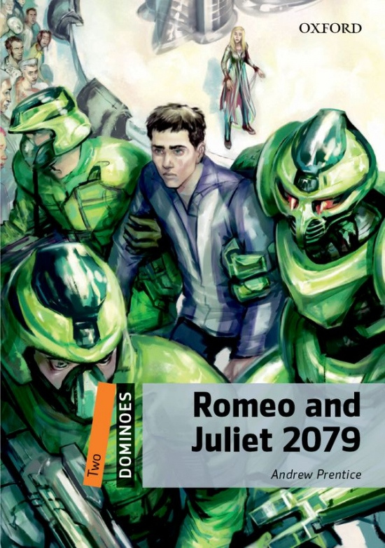 Dominoes 2 Second Edition - Romeo and Juliet 2079 with Audio Mp3 Pack Oxford University Press