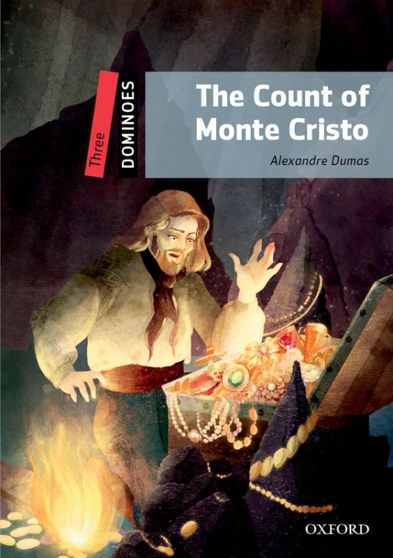 Dominoes 3 Second Edition - the Count of Monte Cristo Oxford University Press