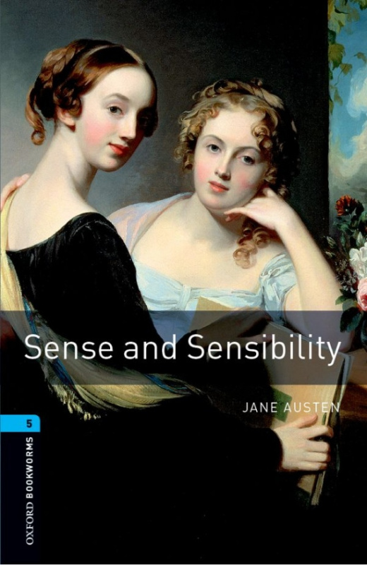 New Oxford Bookworms Library 5 Sense and Sensibility New Art Work Oxford University Press