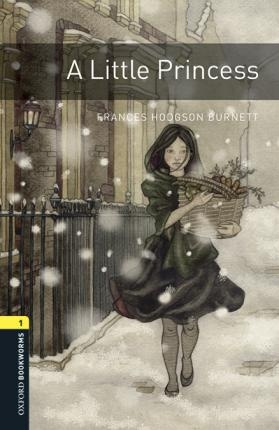 New Oxford Bookworms Library 1 A Little Princess Audio CD Pack Oxford University Press