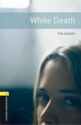 New Oxford Bookworms Library 1 White Death Audio Mp3 Pack Oxford University Press