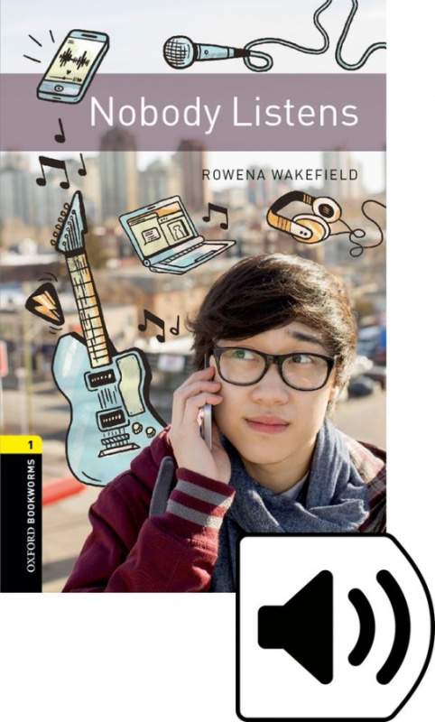 New Oxford Bookworms Library 1 Nobody Listens with Audio Mp3 Pack Oxford University Press