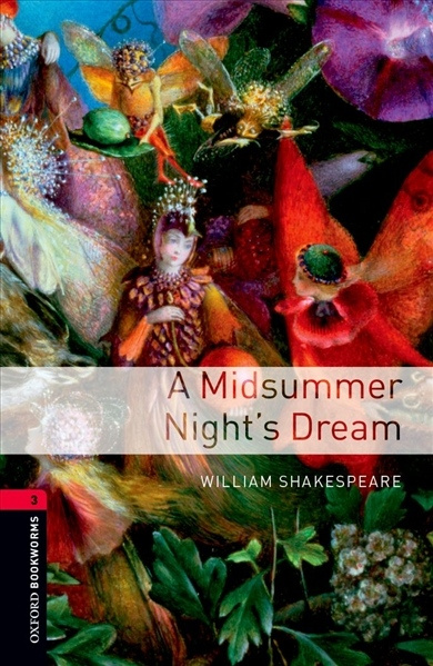 New Oxford Bookworms Library 3 A Midsummer Nights Dream with Audio  Oxford University Press