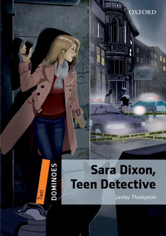 Dominoes 2 Second Edition - Sara Dixon, Teen Detective with Audio Mp3 Pack Oxford University Press