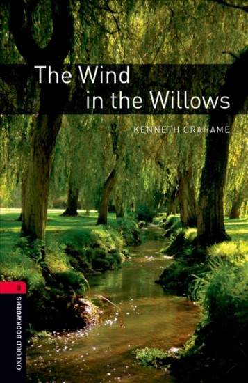 New Oxford Bookworms Library 3 The Wind in the Willowsn with Audio Mp3 Pack Oxford University Press