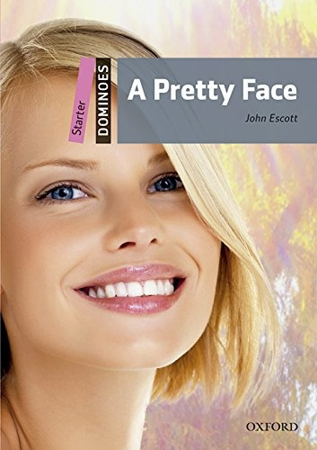 Dominoes Starter (New Edition) A Pretty Face + Mp3 Pack Oxford University Press