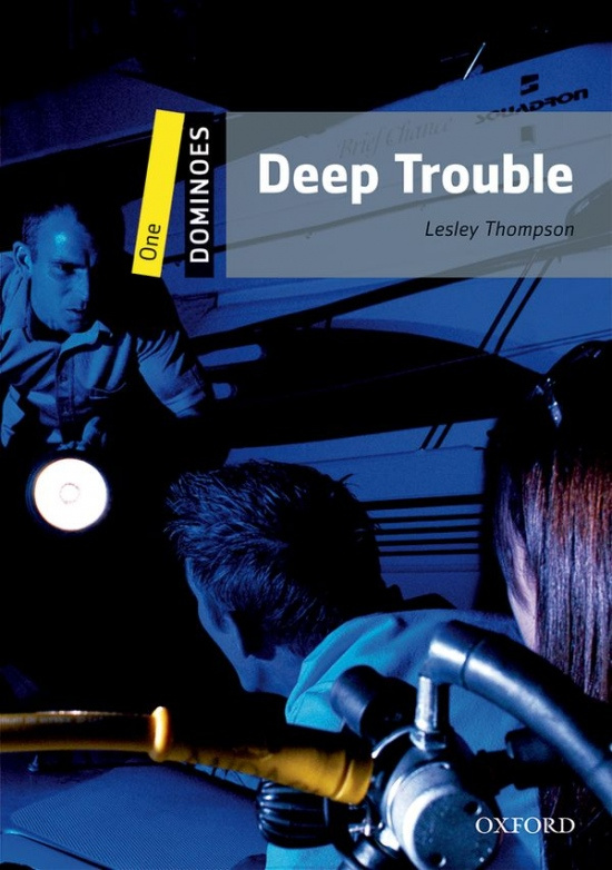 Dominoes 1 (New Edition) Deep Trouble + Mp3 audio Pack Oxford University Press