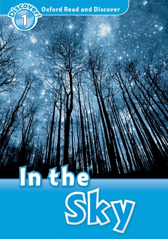 Oxford Read And Discover 1 In the Sky Oxford University Press