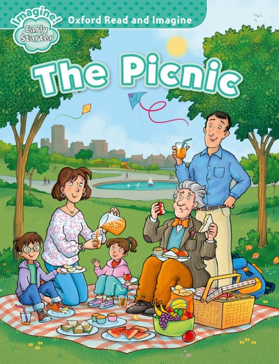 Oxford Read and Imagine Early Starter The Picnic Oxford University Press
